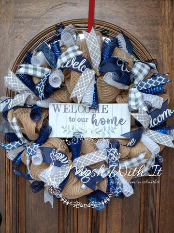 mesh with it Welcome To Our Home Door Wreath